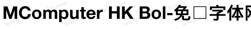 MComputer HK Bol字体转换